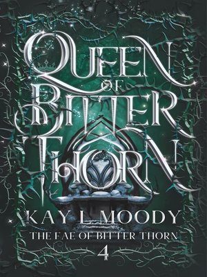 cover image of Queen of Bitter Thorn